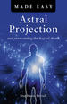 Astral Projection Made Easy by Stephanie June Sorrell